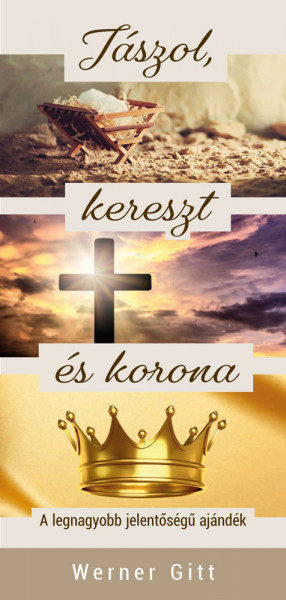 Weihnachtstraktat Ungarisch, Krippe, Kreuz und Krone