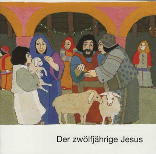 Kees de Kort, Der zwölfjährige Jesus, Kinderheft Deutsch AUF RECHNUNG