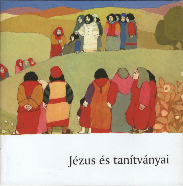 Kees de Kort, Jesus und seine Jünger, Kinderheft Ungarisch