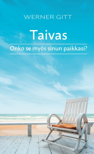 Werner Gitt, Der Himmel - Ein Platz auch für Dich?, Finnisch
